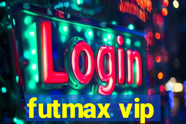 futmax vip